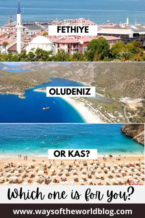Fethiye Oludeniz or Kas - which is the best one for vacation