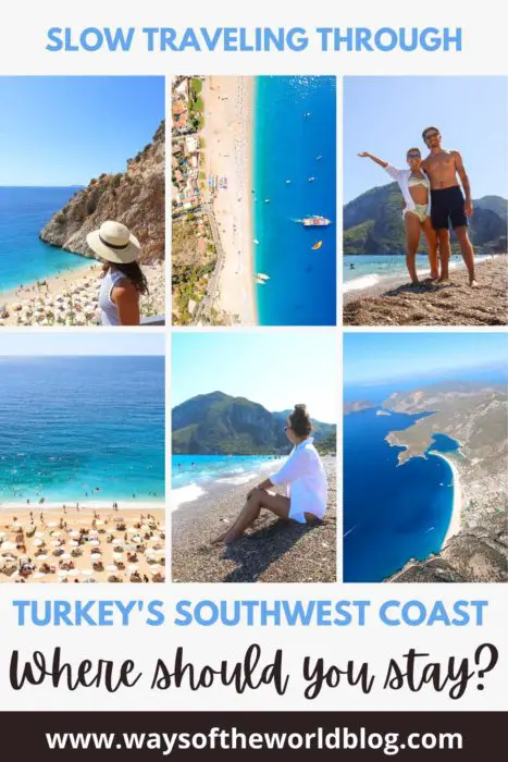 Kas, Fethiye or Oludeniz Review Slow Traveling Turkey
