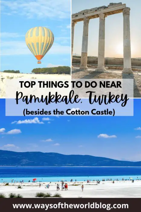 Best Things To Do In Pamukkale Besides The Cotton Castle