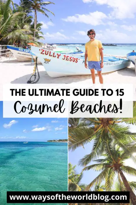 Guide to the best Cozumel beaches