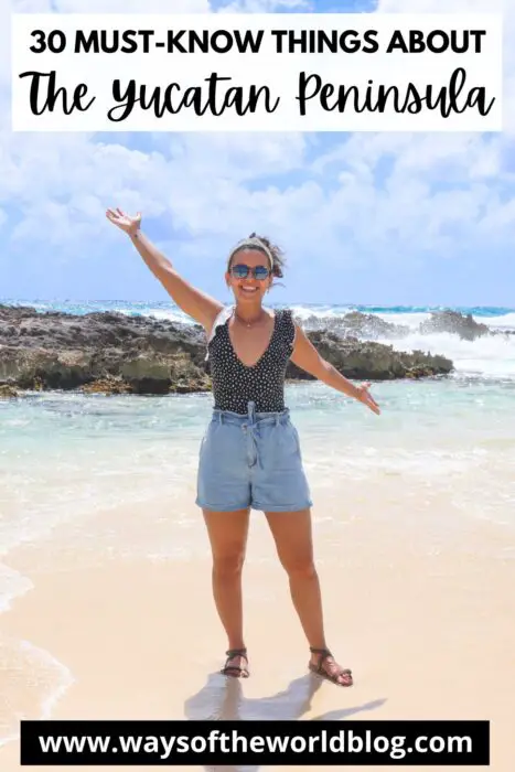 What To Know About Visiting The Yucatan Peninsula